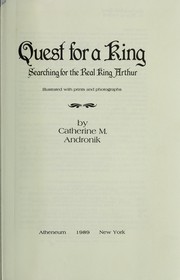 Cover of: Quest for a king: searching for the real King Arthur