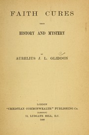 Faith cures by Aurelius J. L. Gliddon