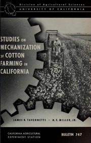 Cover of: Studies on mechanization of cotton farming in California
