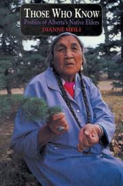 Cover of: Those who know: profiles of Alberta's native elders