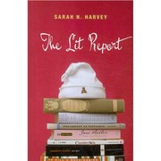 Cover of: The lit report | Sarah N. Harvey