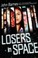 Cover of: Losers in Space