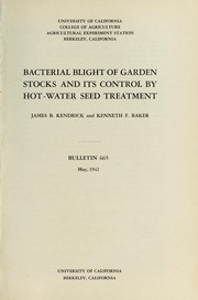 Cover of: Bacterial blight of garden stocks and its control by hot-water seed treatment