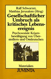 Gesellschaftlicher Umbruch als kritisches Lebensereignis by Ralf Schwarzer, Matthias Jerusalem