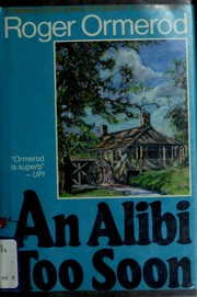 Cover of: An alibi too soon by Roger Ormerod