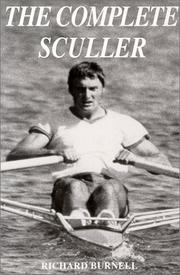 Cover of: The Complete Sculler | Burnell