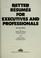 Cover of: Better résumés for executives and professionals