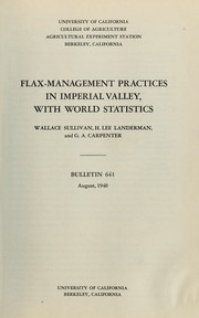 Cover of: Flax-management practices in Imperial Valley, with world statistics