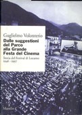 Cover of: Dalle suggestioni del parco alla grande festa del cinema by Guglielmo Volonterio