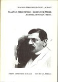 Cover of: Magnus Hirschfeld: Leben und Werk : Ausstellungskatalog aus Anlass seines 50. Todestags
