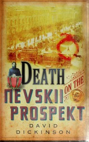 Cover of: Death on the Nevskii Prospekt by David Dickinson, David Dickinson