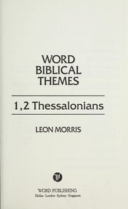 Cover of: 1, 2 Thessalonians by Leon Morris