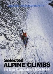Cover of: Selected alpine climbs in the Canadian Rockies