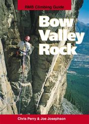 Cover of: Bow Valley Rock by Chris Perry, Joe Josephson