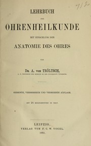 Lehrbuch der Ohrenheilkunde by Tröltsch, Anton Friedrich Freiherr von