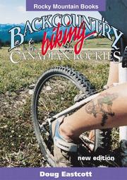 Cover of: Backcountry Biking in the Canadian Rockies