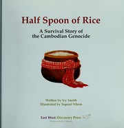 Cover of: Half spoon of rice: a survival story of the Cambodian holocaust