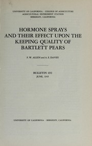 Cover of: Hormone sprays and their effect upon the keeping quality of Bartlett pears