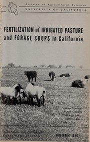 Cover of: Fertilization of irrigated pasture and forage crops in California