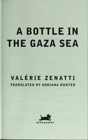 Cover of: A Bottle in the Gaza Sea by Valerie Zenatti