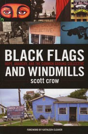 Black Flags and Windmills by Scott Crow