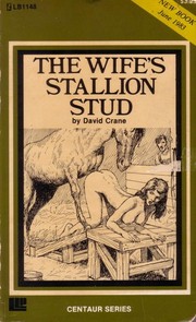 The Wife's Stallion Stud by David Crane