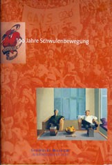 100 Jahre Schwulenbewegung by Manfred Herzer