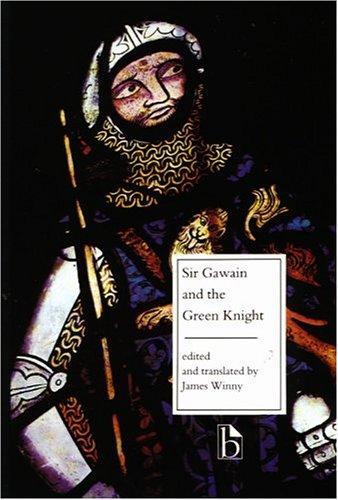 Sir Gawain and the Green Knight (Broadview Literary Texts) by James Winny