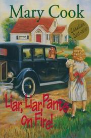 Cover of: Liar, Liar, Pants on Fire! by Mary Cook