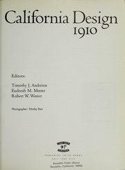 Cover of: California Design 1910 by Timothy Andersen, Eudorah M. Moore, Robert W. Winter