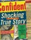 Cover of: Shocking true story