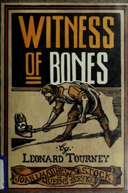 Cover of: Witness of bones by Leonard D. Tourney