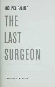 Cover of: The last surgeon by Michael Palmer