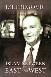 Cover of: Islam between East and West by Alija Izetbegović