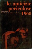 Cover of: les liasons dangereuses: Le amicizie pericolose 1960 (Choderlos de Laclos)