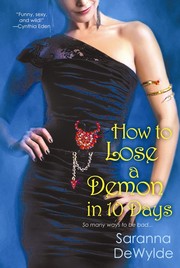Cover of: HOW TO LOSE A DEMON IN 10 DAYS by 