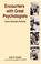 Cover of: Encounters with Great Psychologists