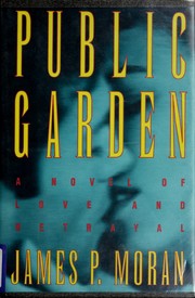 Cover of: Public garden by James P. Moran