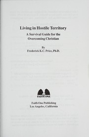 Living in hostile territory by Frederick K. C. Price