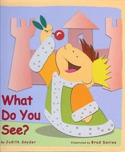 Cover of: What Do You See?