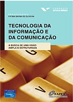 Cover of: Tecnologia da informação e da comunicação by Seminário Nacional de Tecnologia da Informação e da Comunicação Aplicada à Gestão dos Negócios e Programas Sociais (2nd 2006 Fundação Getúlio Vargas)