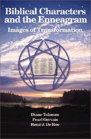 Biblical characters and the enneagram by Diane Tolomeo, Diane Tolomeo, Pearl Gervais, Remi J. De Roo