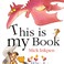 Cover of: This Is My Book