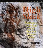 Cover of: High slack: Waddington's gold road and the Bute Inlet massacre of 1864
