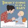 Cover of: There's going to be a baby