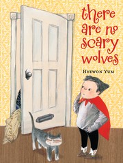 Cover of: There are no scary wolves