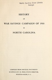 Cover of: History of war savings campaign of 1918 in North Carolina