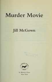 Cover of: Murder movie | Jill McGown
