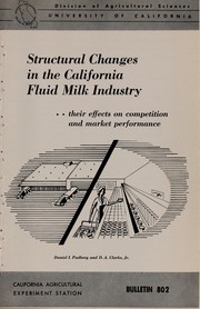Structural changes in the California fluid milk industry by Daniel I. Padberg