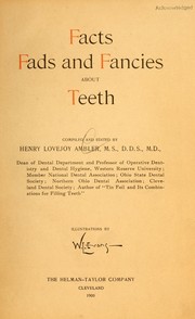 Cover of: Facts, fads, and fancies about teeth